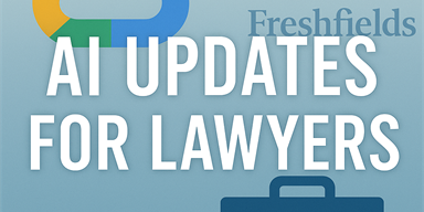 AI Updates for Lawyers: Freshfields Partners with Google Cloud Integration